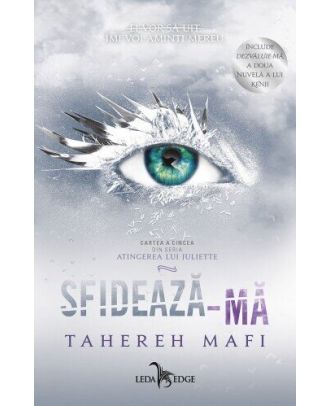 Sfidează-mă (seria Atingerea lui Juliette, vol. 5)