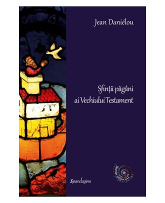 Sfinții păgâni ai Vechiului Testament