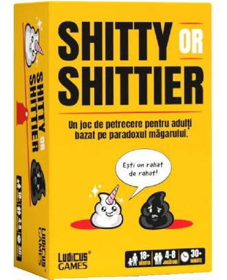 Shitty or Shittier