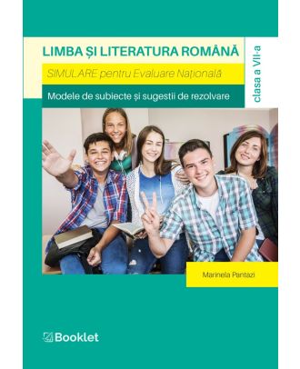 Limba și literatura română. Simulare pentru Evaluare Națională. Clasa a VII-a