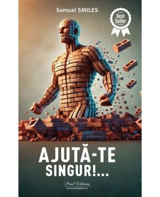 Ajuta-te singur!...