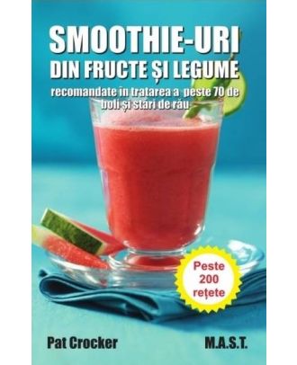 Smoothie-uri din fructe si legume
