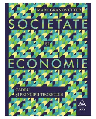 Societate și economie. Cadru și principii teoretice