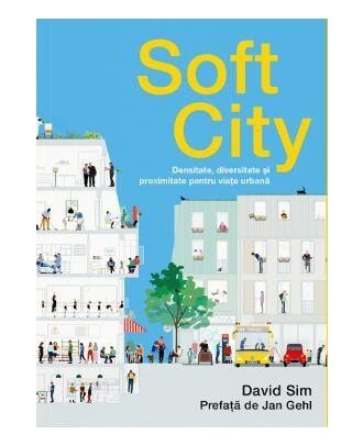 Soft City