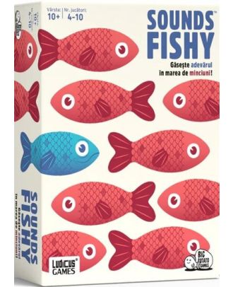 Sounds Fishy. Gaseste adevarul in marea de minciuni!