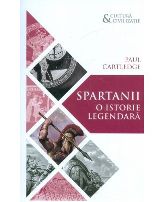 Spartanii. O istorie legendara