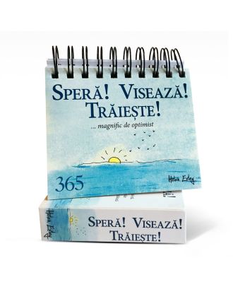 Calendar „365 Speră! Visează! Trăiește!... magnific de optimist”