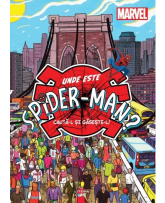 Marvel. Unde este Spider-Man? Cauta-l si gaseste-l!
