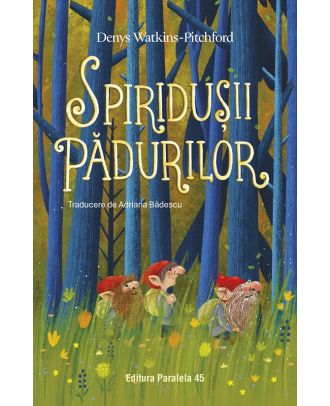 Spiridușii pădurilor