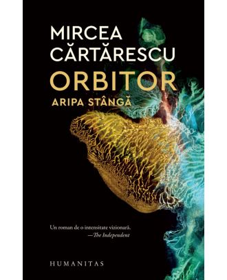 Orbitor. Aripa stângă