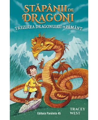 Stăpânii de Dragoni (vol. 1). Trezirea Dragonului de Pământ