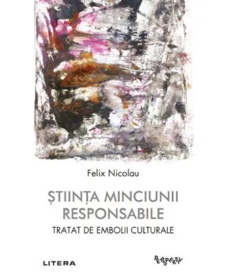 Stiinta minciunii responsabile