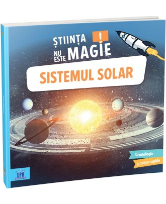 Stiinta nu este magie! Sistemul Solar