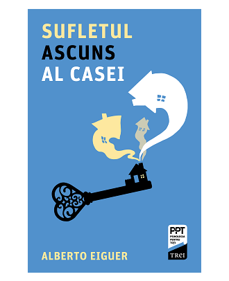 Sufletul ascuns al casei