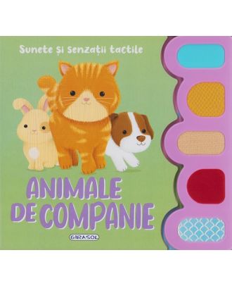Sunete si senzatii tactile. Animale de companie