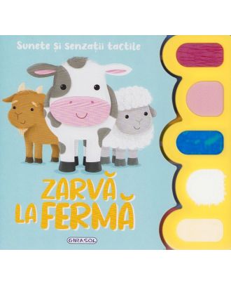 Sunete si senzatii tactile. Zarva la ferma