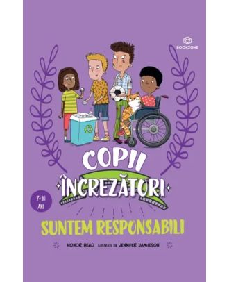 Copii încrezători. Suntem responsabili
