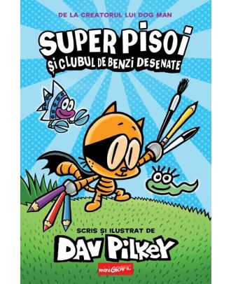 Super Pisoi 1. Super Pisoi și Clubul de Benzi Desenate