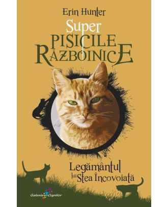 Super Pisicile Razboinice (vol. 3): Legământul lui Stea Încovoiată