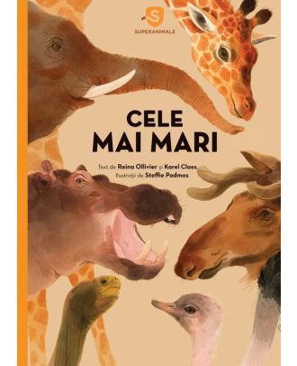 Superanimale #1. Cele mai mari