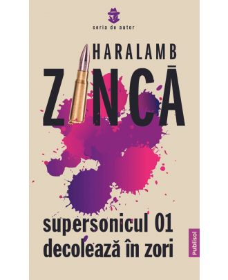 Supersonicul 01 decoleaza in zori