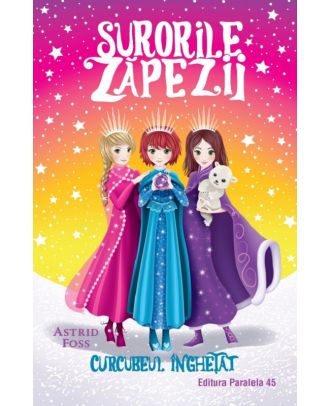 Surorile zăpezii (vol. 3): Curcubeul înghețat