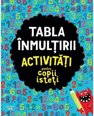 Tabla inmultirii. Activitati pentru copii isteti