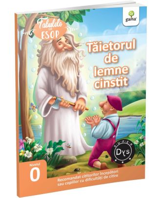 Taietorul de lemne cinstit. Fabulele lui Esop: Nivelul 0