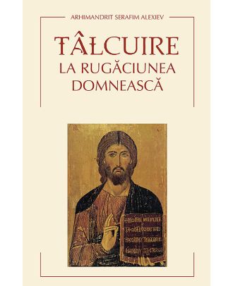 Talcuire la Rugaciunea Domneasca