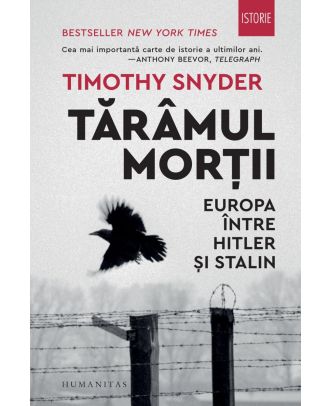 Tărâmul morţii. Europa între Hitler şi Stalin