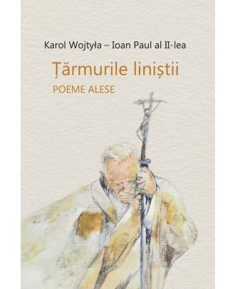 Țărmurile liniștii. Poeme alese