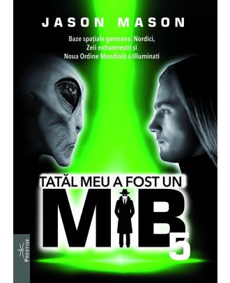 Tatal meu a fost un MIB (vol. 5)