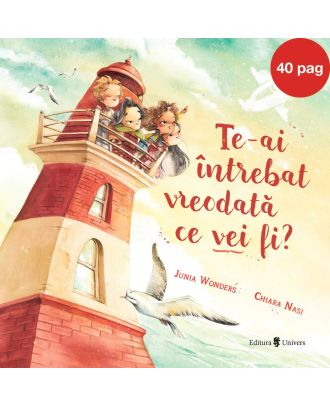 Te-ai întrebat vreodată ce vei fi?
