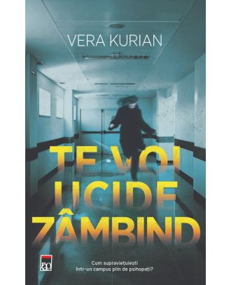 Te voi ucide zâmbind