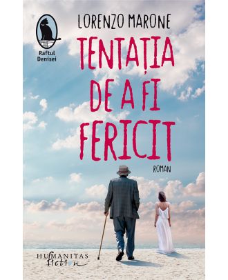 Tentația de a fi fericit