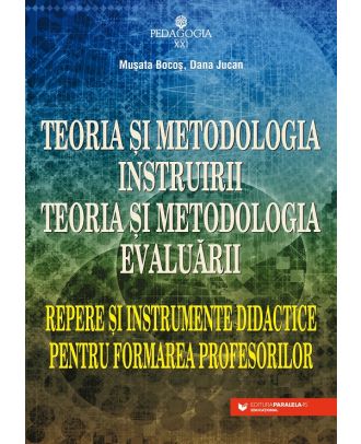 Teoria şi metodologia instruirii. Teoria şi metodologia evaluării