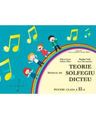 Teorie, Solfegiu, Dicteu. Manual pentru clasa a II-a