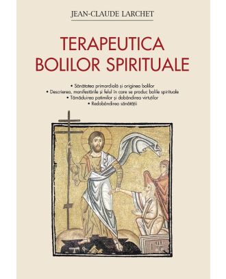 Terapeutica bolilor spirituale