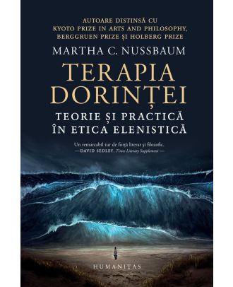 Terapia dorinței. Teorie și practică în etica elenistică