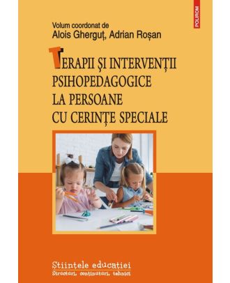 Terapii şi intervenţii psihopedagogice la persoane cu cerinţe speciale