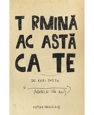 Termina aceasta carte