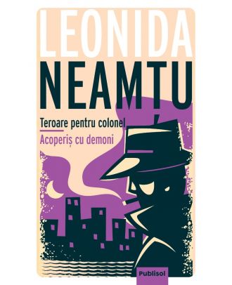 Teroare pentru colonel • Acoperiș cu demoni