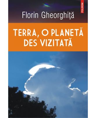 Terra, o planetă des vizitată
