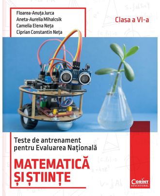 Teste de antrenament pentru Evaluarea Națională. Matematică și științe - clasa a VI-a