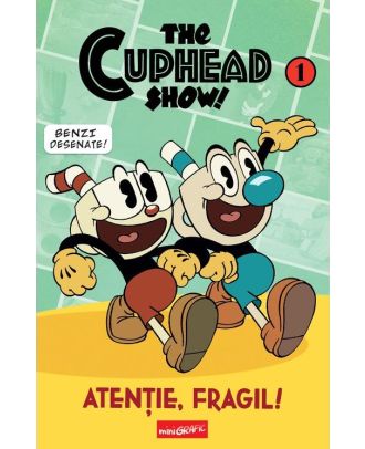 The Cuphead Show! (vol. 1) Atenție, fragil!