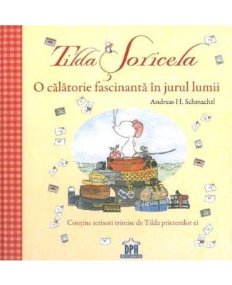 Tilda Soricela. O calatorie fascinanta in jurul lumii