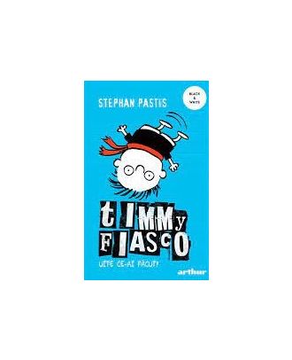 Timmy Fiasco 2. Uite ce-ai facut!