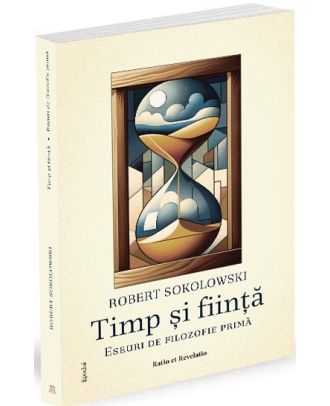 Timp și ființă. Eseuri de filozofie primă