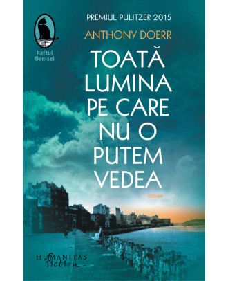 Toată lumina pe care nu o putem vedea