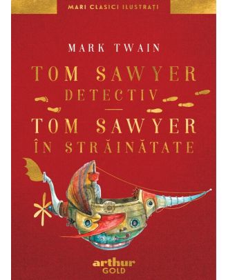 Tom Sawyer detectiv. Tom Sawyer în străinătate